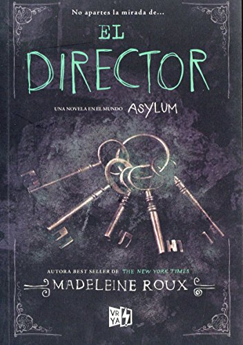 Beispielbild fr El director (Asylum, 3) (Spanish Edition) zum Verkauf von SecondSale