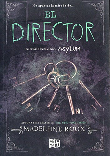 Stock image for El director (Asylum, 3) (Spanish Edition) for sale by SecondSale