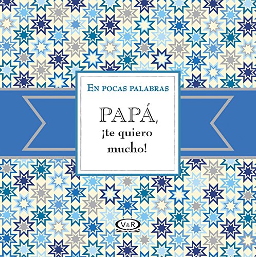 Stock image for PAPA, TE QUIERO MUCHO! for sale by Libros nicos