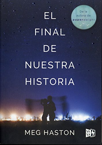 Stock image for El Final de Nuestra Historia (Spanish Edition) for sale by GF Books, Inc.
