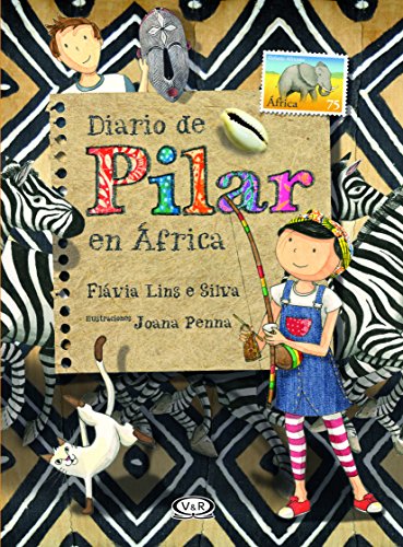 Stock image for Diario de Pilar en �frica / Pilar's Diary in Africa (Spanish Edition) for sale by Idaho Youth Ranch Books