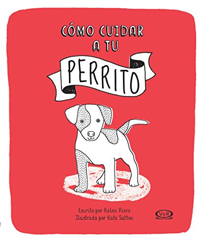 Stock image for C mo cuidar a tu perro (Spanish Edition) for sale by HPB-Emerald