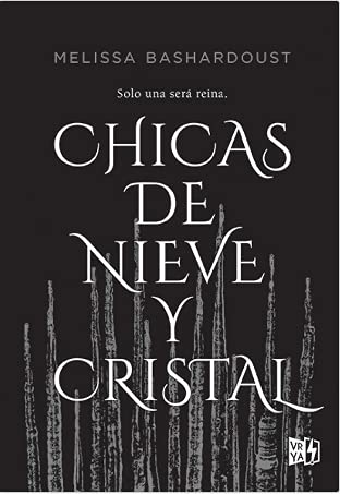 Stock image for CHICAS DE NIEVE Y CRISTAL for sale by SoferBooks