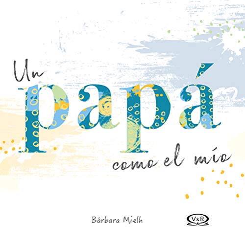 Stock image for Un Papa Como El Mio for sale by Books Unplugged