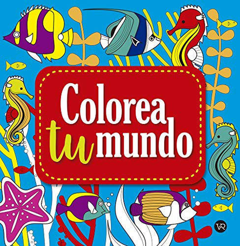 Imagen de archivo de Colorea Tu Mundo 2 a la venta por Juanpebooks
