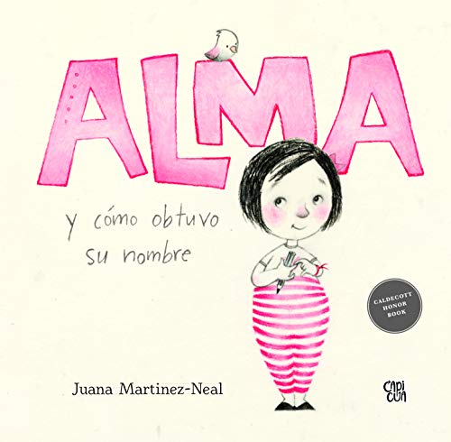 Stock image for Libro Alma Y C mo Obtuvo Su Nombre - Juana Martinez-neal for sale by Juanpebooks