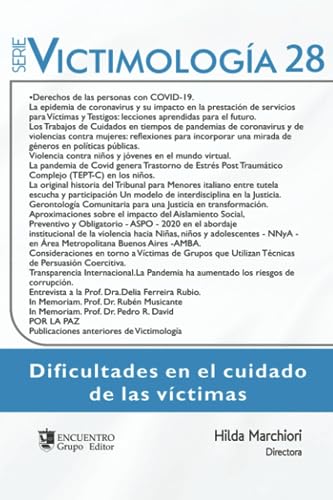 Stock image for Victimologa 28: Dificultades en el cuidado de las vctimas (Serie Victimologa) (Spanish Edition) for sale by Books Unplugged