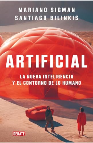 Stock image for Artificial: La nueva inteligencia y el contorno de lo humano for sale by Big River Books