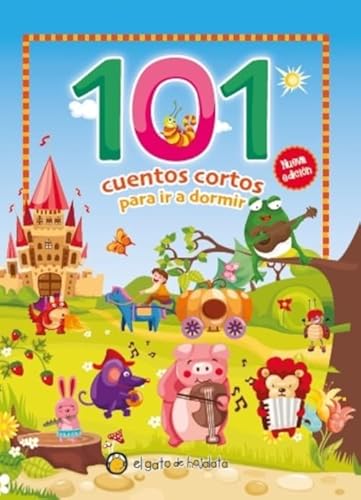 Imagen de archivo de 101 cuentos cortos para dormir un unico libro autoresEd. 2020 a la venta por DMBeeBookstore