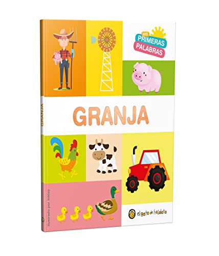 Beispielbild fr Mis primeras palabras: GRANJA / The Farm. My First Words Series (Mis Primeras Palabras/ My First Words) (Spanish Edition) zum Verkauf von SoferBooks