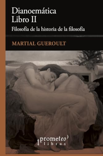 Beispielbild fr DIANOEMATICA. LIBRO II. Filosofia de la historia de la filosofia zum Verkauf von Libros nicos