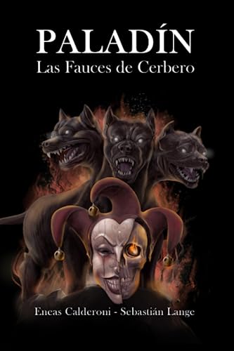 Beispielbild fr Paladn: Las Fauces de Cerbero (Spanish Edition) zum Verkauf von GF Books, Inc.