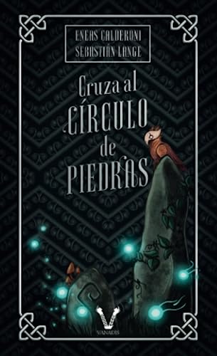 Beispielbild fr Cruza al crculo de piedras (Coleccin Tesoro Vanir) (Spanish Edition) zum Verkauf von GF Books, Inc.