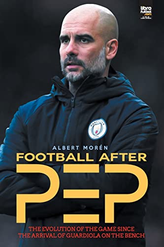 Stock image for Football after Pep for sale by GreatBookPrices