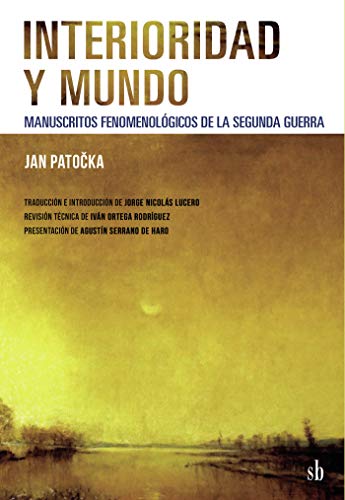 Stock image for Interioridad y mundo: Manuscritos fenomenolgicos de la Segunda Guerra (Post-visin) (Spanish Edition) for sale by Lucky's Textbooks