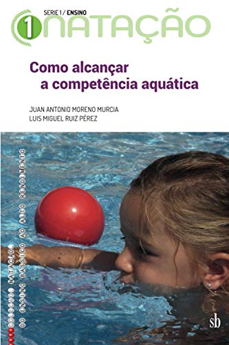 Beispielbild fr Como alcanar a competncia aqutica (Portuguese Edition) zum Verkauf von Books Unplugged