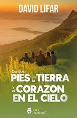Stock image for Libro Con Los Pies En La Tierra Y El Corazn En El Cielo De D for sale by Juanpebooks