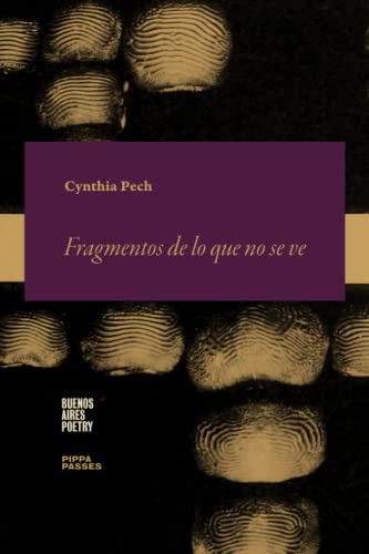 Imagen de archivo de Fragmentos de lo que no se ve: Notaciones de un confinamiento -Language: spanish a la venta por GreatBookPrices