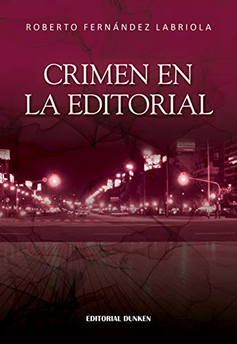 Imagen de archivo de Crimen En La Editorial, De Fernandez Labriola Roberto., Vol. Volumen Unico. , Tapa Blanda, Edici n 1 En Espa ol, 2020 a la venta por Juanpebooks