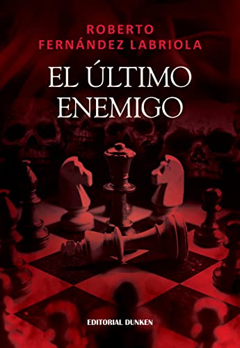 Imagen de archivo de El Ultimo Enemigo, De Fernandez Labriola,roberto. Editorial Editoral Dunken, Tapa Blanda En Espa ol, 2022 a la venta por Juanpebooks