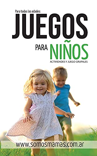 Stock image for Juegos para Nios: +101 ACTIVIDADES INFANTILES DIVERTIDAS, CREATIVAS Y SENCILLAS! (Spanish Edition) for sale by ALLBOOKS1