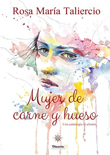 9789878607894: Mujer de carne y hueso: Antologa al alimn (Spanish Edition)