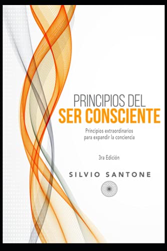 Stock image for Principios del Ser Consciente for sale by PBShop.store US