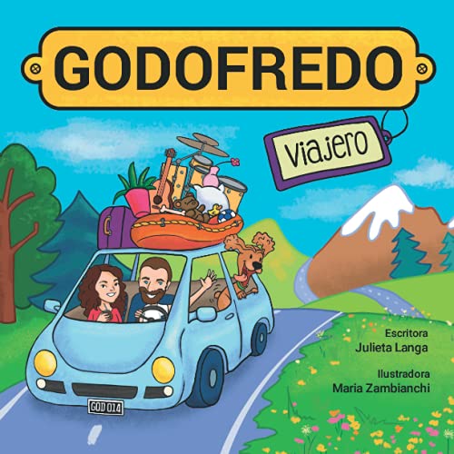 Stock image for Godofredo viajero (Spanish Edition) for sale by GF Books, Inc.