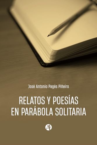 Beispielbild fr Relatos y poesas en parbola solitaria (Spanish Edition) zum Verkauf von Books Unplugged