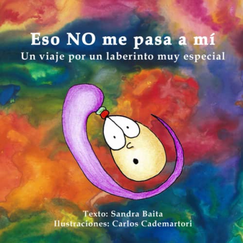 

Eso NO me pasa a mí: Un viaje por un laberinto muy especial (Spanish Edition)
