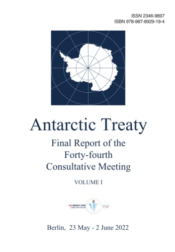 Stock image for Final Report of the Forty-fourth Antarctic Treaty Consultative Meeting. Volume I for sale by PBShop.store US