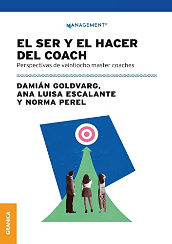 Beispielbild fr Ser Y El Hacer Del Coach, El: Perspectivas De Veintiocho Master Coaches (Spanish Edition) zum Verkauf von Big River Books