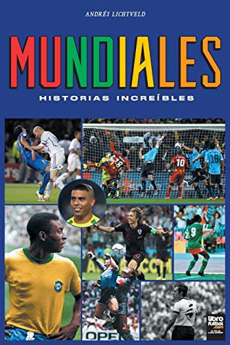 Stock image for Mundiales: historias increbles -Language: spanish for sale by GreatBookPrices