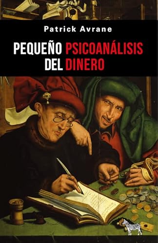 Stock image for Pequeo psicoanlisis del dinero for sale by Agapea Libros