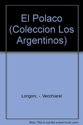 9789879006368: El Polaco (Coleccion Los Argentinos)