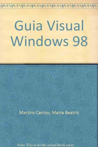 Imagen de archivo de windows 98 guia visual sin autor a la venta por DMBeeBookstore