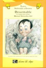 Stock image for Desarmable/ Dismantle: Un Juego Para Armar (Coleccion Subiendo a Escena- Literatura Para Ninos) (Spanish Edition) for sale by Ergodebooks