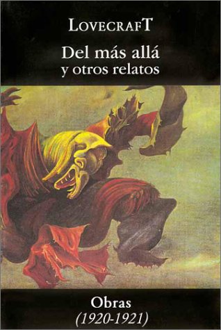 del Mas Alla y Otros Relatos (Spanish Edition) (9789879017111) by Lovecraft, H. P.; Lovecraft, Howard Philips