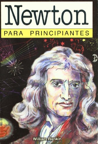 Beispielbild fr Newton para principiantes / Newton for Beginners (Spanish Edition) zum Verkauf von HPB Inc.