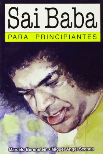 Stock image for Sai Baba para principiantes / Sai Baba for Beginners (Spanish Edition) for sale by ThriftBooks-Dallas
