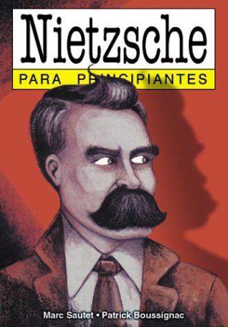 Stock image for Nietzsche para principiantes / Nietzsche for Beginners (Spanish Edition) for sale by Books Unplugged
