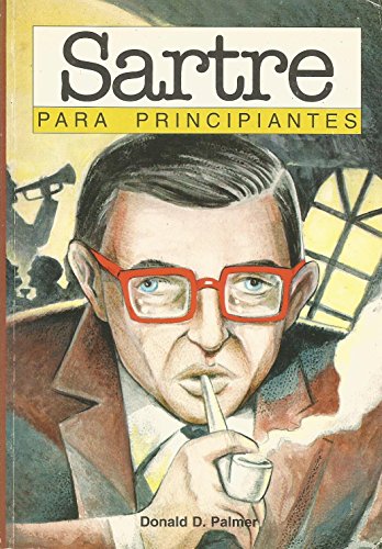 Beispielbild fr Sartre para principiantes / Sartre for Beginners (Spanish Edition) zum Verkauf von ThriftBooks-Atlanta