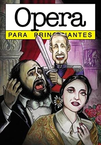 Beispielbild fr Opera para principiantes / Opera for Beginners (Spanish Edition) zum Verkauf von Ergodebooks