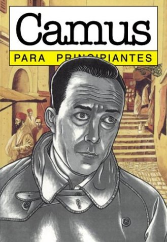 Camus para principiantes / Camus for Beginners (Spanish Edition) (9789879065587) by Mairowitz, David Zane