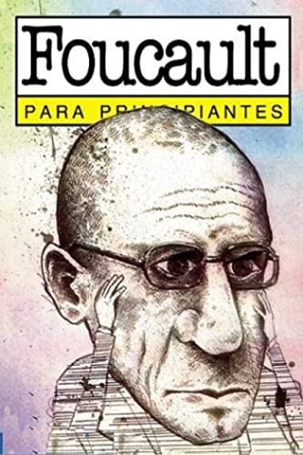 Imagen de archivo de FOUCAULT PARA PRINCIPIANTES-42 a la venta por Hilando Libros