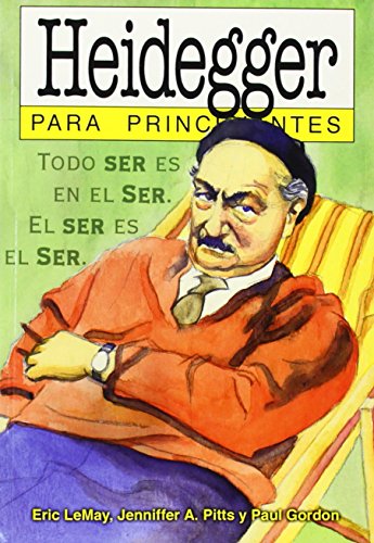 Stock image for Heidegger para principiantes / Heidegger for Beginners (Spanish Edition) for sale by GF Books, Inc.