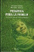 9789879066232: Pediatria Para La Familia (Spanish Edition)
