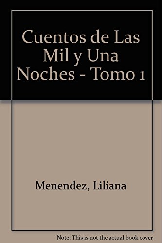 Beispielbild fr Cuentos de Las Mil y Una Noches - TomMenendez, Liliana; Montes, Graci zum Verkauf von Iridium_Books