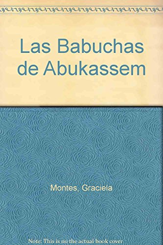 9789879069943: Las Babuchas de Abukassem