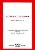 SOBRE EL DELIRIO. (9789879083314) by SCHNEIDER, KURT